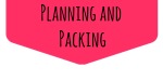 Tips for travelling with kids: planning and packing.