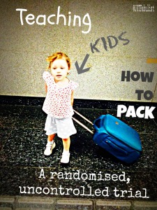 Teaching Kids How To Pack | Journeys of the Fabulist